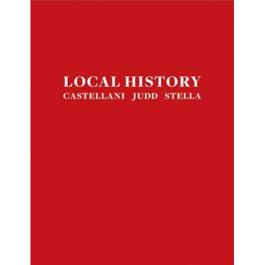 Local History: Castellani, Judd, Stella, Linda Norden (Contribution by)