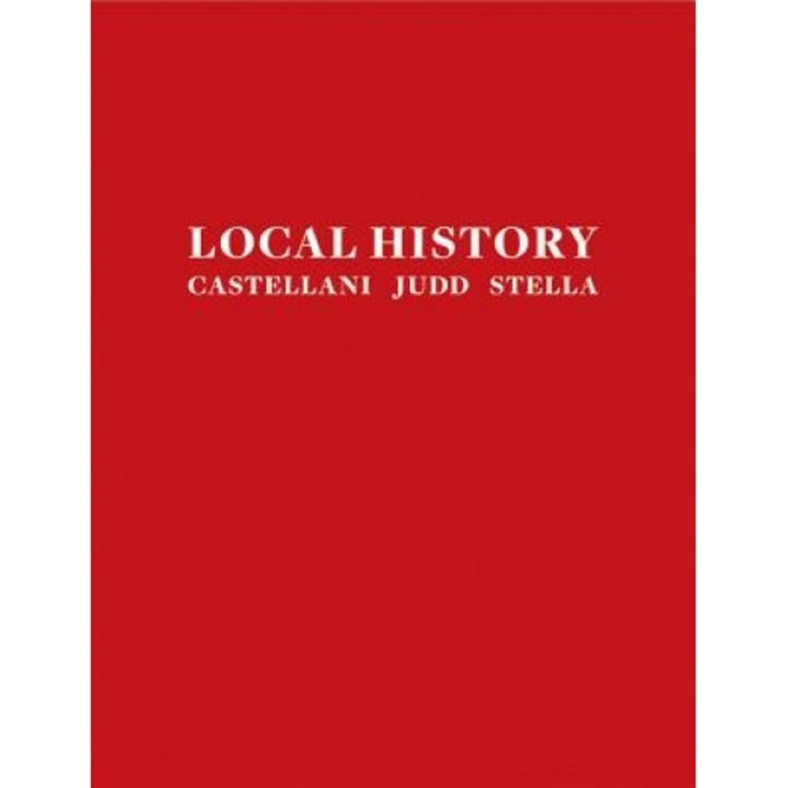 Local History: Castellani, Judd, Stella, Linda Norden (Contribution by)