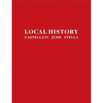 Local History: Castellani, Judd, Stella, Linda Norden (Contribution by) Local History: Castellani, Judd, Stella, Linda Norden (Contribution by)