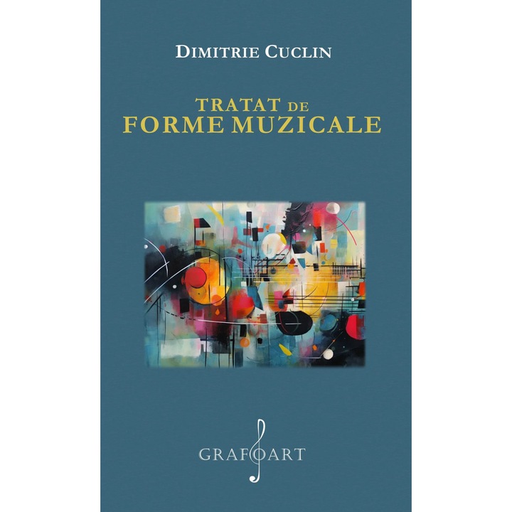 Tratat de forme muzicale - Dimitrie Cuclin
