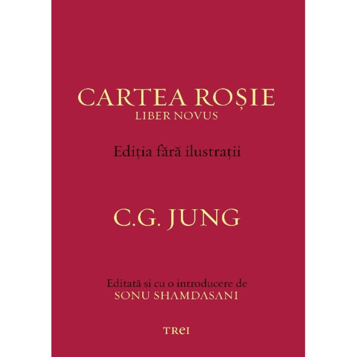 Cartea rosie - editia fara ilustratii, C.G Jung