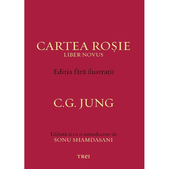Cartea rosie - editia fara ilustratii, C.G Jung