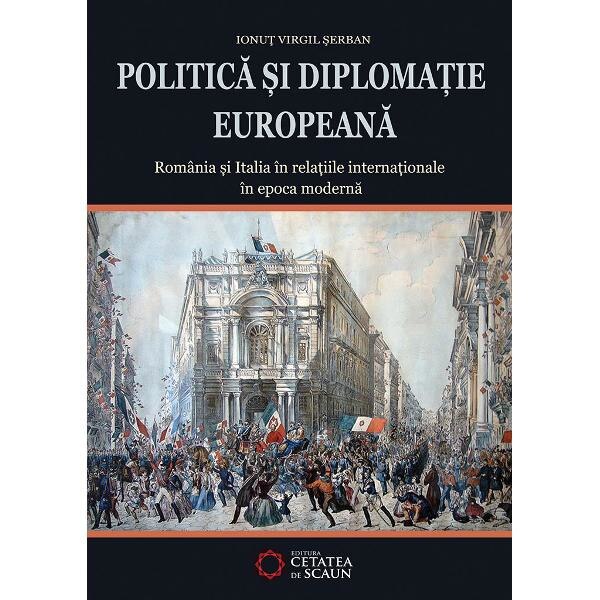 Politica si diplomatie europeana - Ionut Serban
