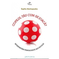 copilul tau cum se joaca - sophie marinopoulos imagen 9_0_
0