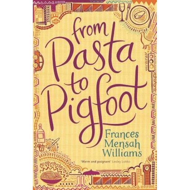 From Pasta to Pigfoot, Frances Mensah Williams (Author)