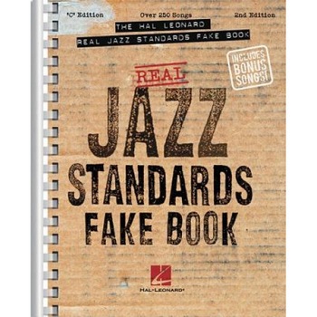 The Hal Leonard Real Jazz Standards Fake Book: C Edition, The Hal Leonard Real Jazz Standards Fake Book: C Edition,