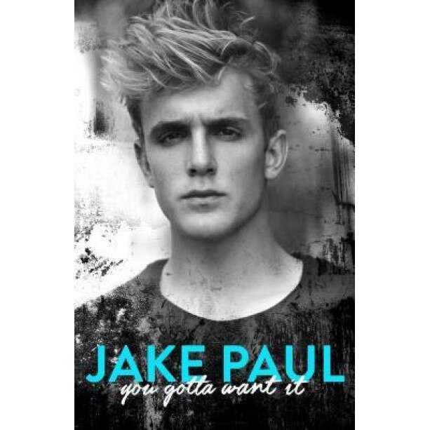 You Gotta Want It, Jake Paul (Author)