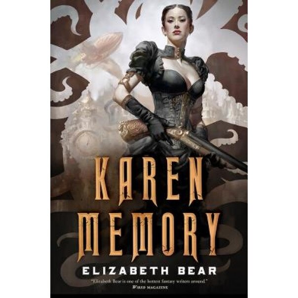 Karen Memory, Elizabeth Bear (Author)