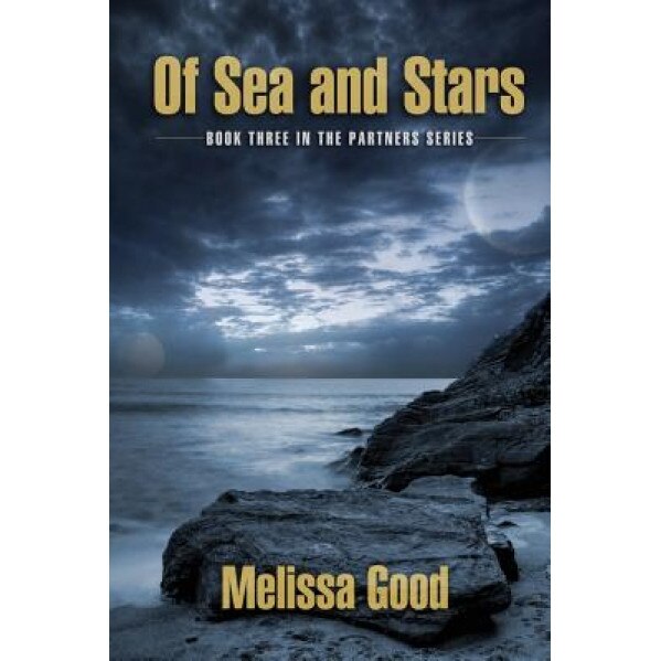 Of Sea and Stars, Melissa Good (Author)