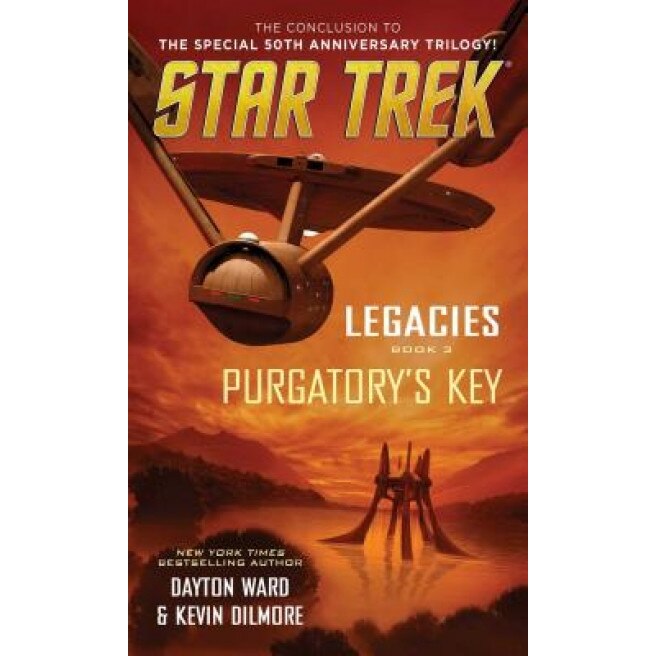 Star Trek: Legacies: Book #3: Purgatory's Key, Kevin Dilmore (Author)