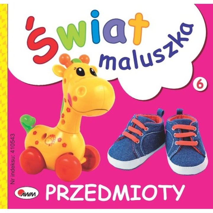 Swiat maluszka, Przedmioty