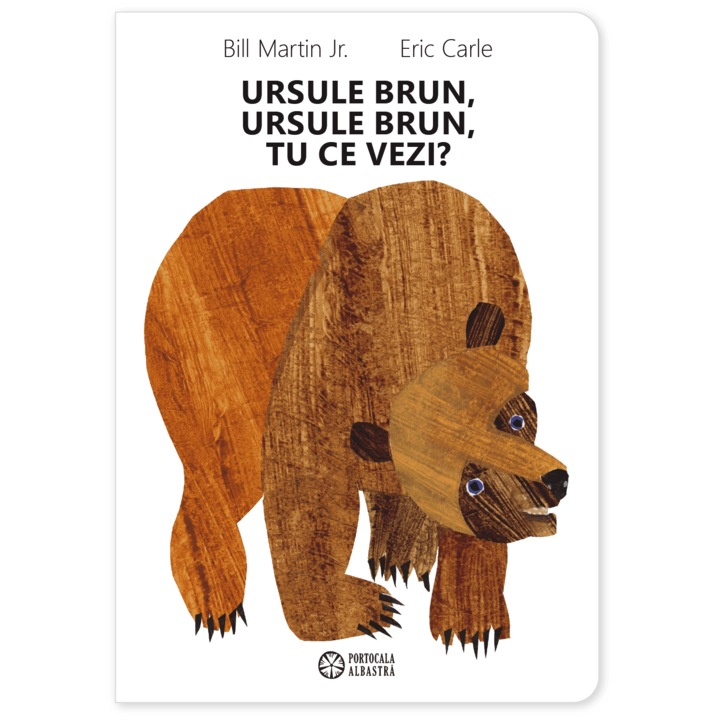 Ursule Brun, Ursule Brun, Tu Ce Vezi? Ed.2023 - Bill Martin, Eric Carle