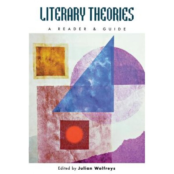 Literary Theories: A Reader and Guide, Lucio Kovarick (Author)