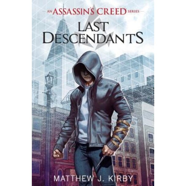 Last Descendants: An Assassin's Creed Novel Series, Inc. Scholastic (Author)