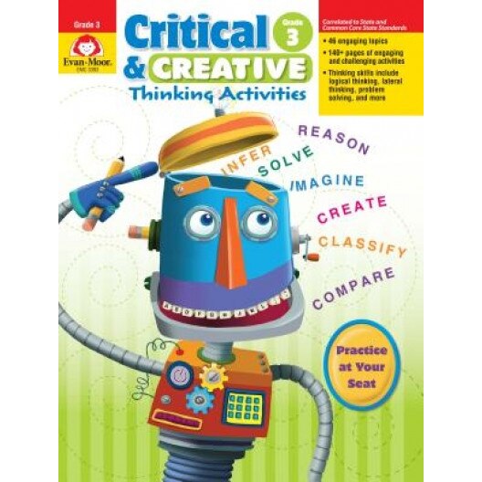 Critical and Creative Thinking Activities, Grade 3, Evan-Moor Educational Publishers (Author)