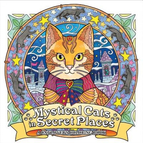 Mystical Cats in Secret Places: A Cat Lover's Coloring Book, Honoel A. Ibardolaza (Author)