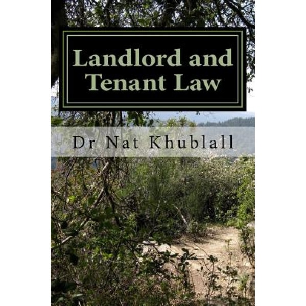 Landlord and Tenant Law, Nat Khublall (Author)