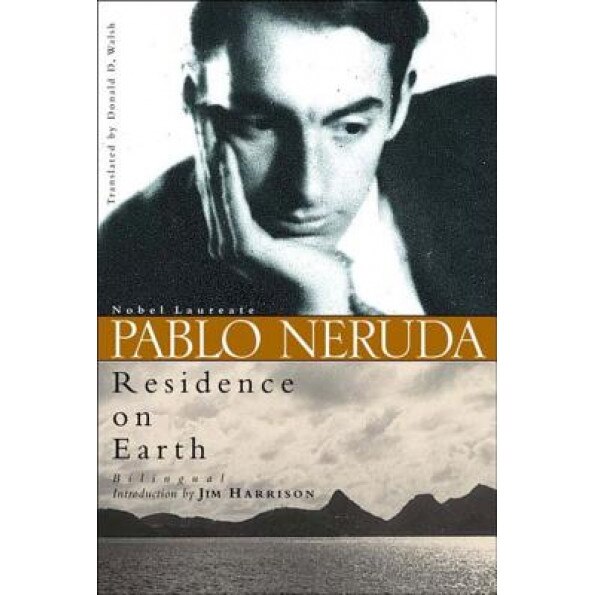 Residencia en la Tierra/Residence On Earth, Pablo Neruda