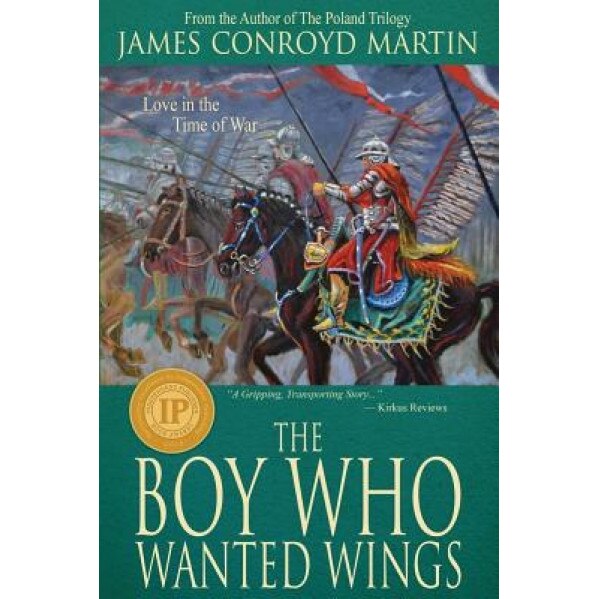 The Boy Who Wanted Wings, James Conroyd Martin (Author)