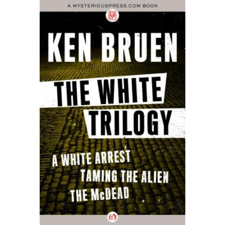 The White Trilogy, Ken Bruen (Author)