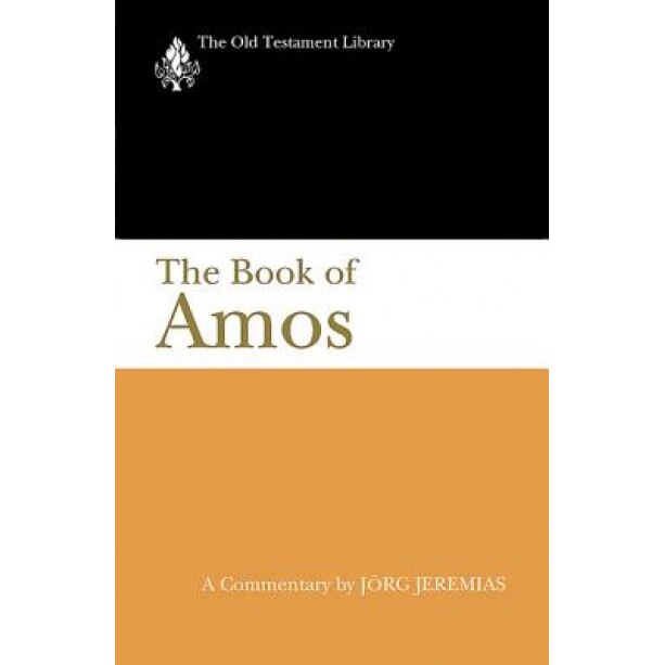 The Book of Amos: A Commentary, Jorg Jeremias (Author)