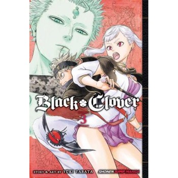 Black Clover, Vol. 3, Yuki Tabata (Author) Black Clover, Vol. 3, Yuki Tabata (Author)