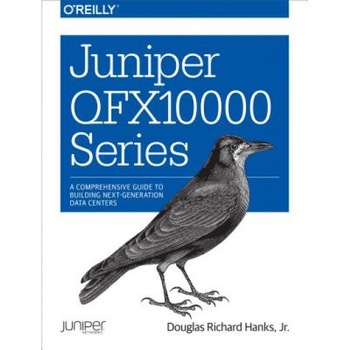 Juniper Qfx10000 Series: A Comprehensive Guide on Building Next-Generation Data Centers - Douglas Richard, Jr. Hanks (Author) Juniper Qfx10000 Series: A Comprehensive Guide on Building Next-Generation Data Centers - Douglas Richard, Jr. Hanks (Author)
