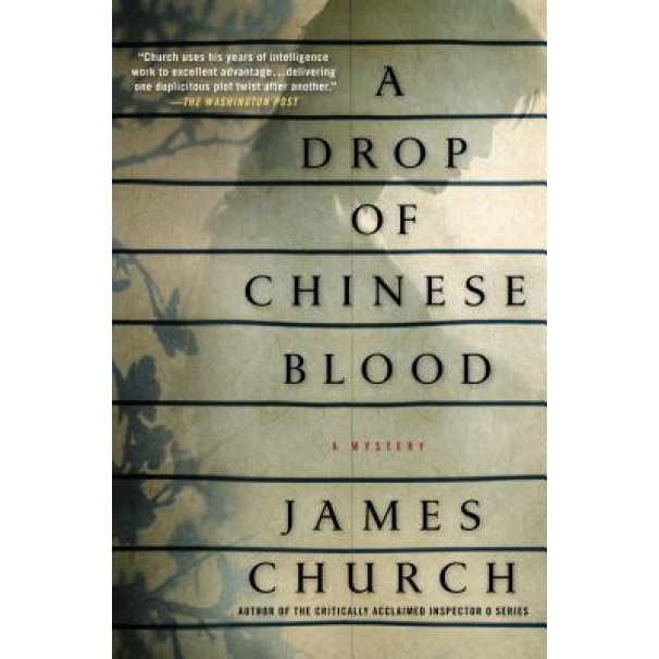 A Drop of Chinese Blood, James Church (Author)