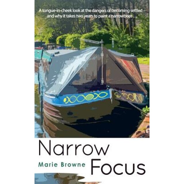Narrow Focus, Marie Browne (Author)