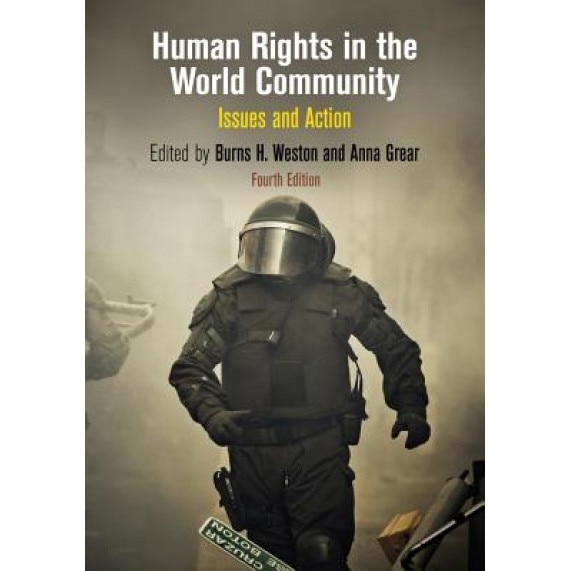 Human Rights in the World Community, Burns H. Weston (Editor)