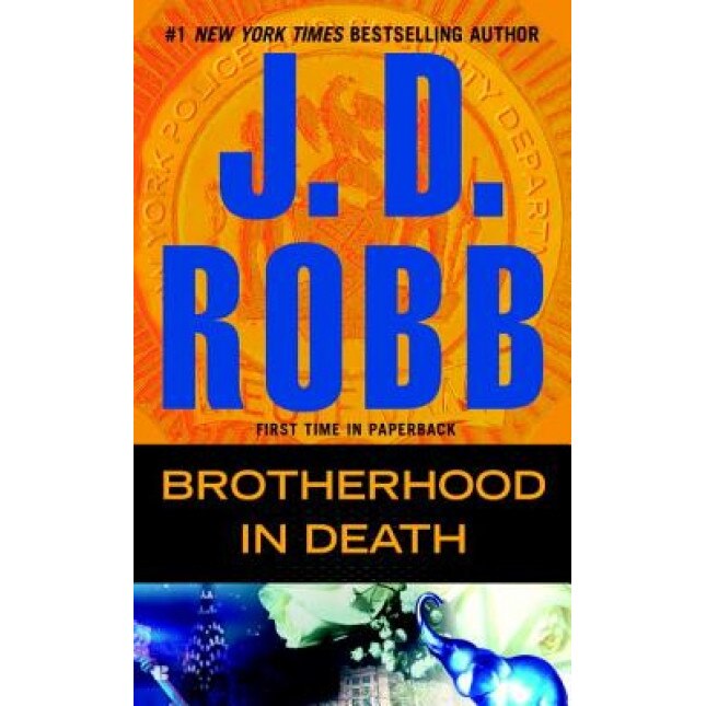 Brotherhood in Death, J. D. Robb (Author)