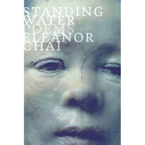 Standing Water Poems, Eleanor Chai (Author) eMAG.ro