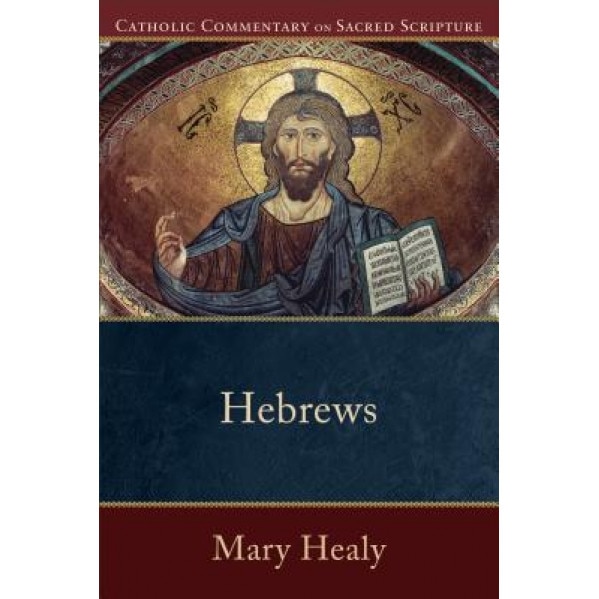 Hebrews, Mary Healy (Author)