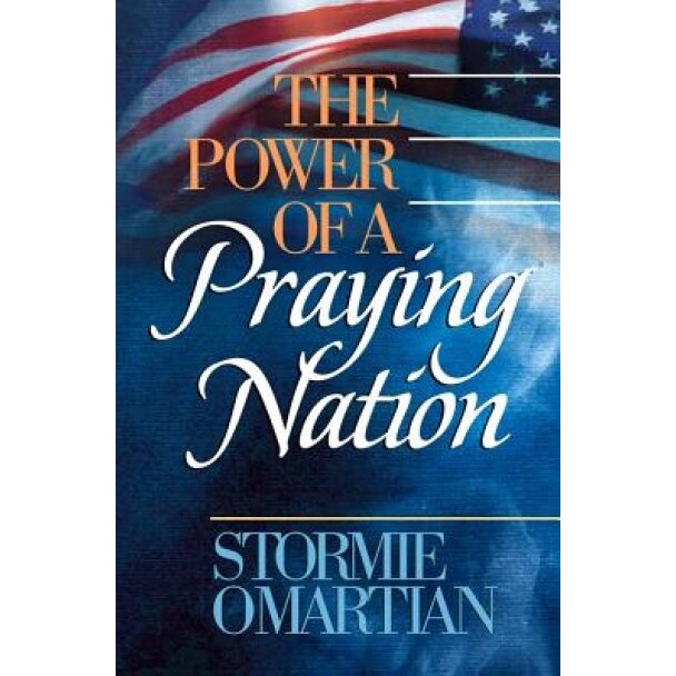 The Power of a Praying Nation, Stormie Omartian (Author)