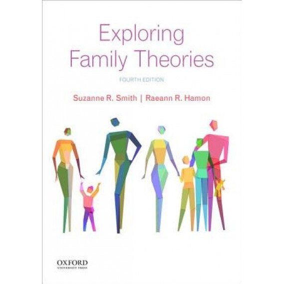 Exploring Family Theories, Suzanne R. Smith (Author)