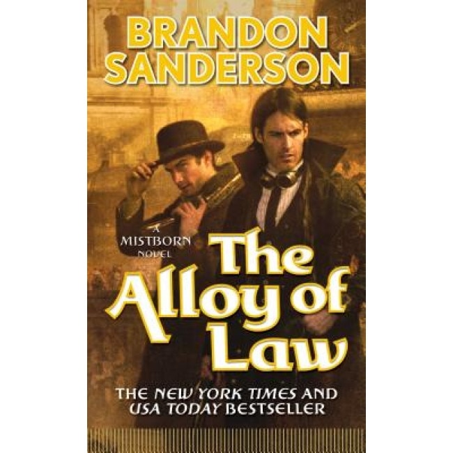 The Alloy of Law: A Mistborn Novel, Brandon Sanderson (Author)