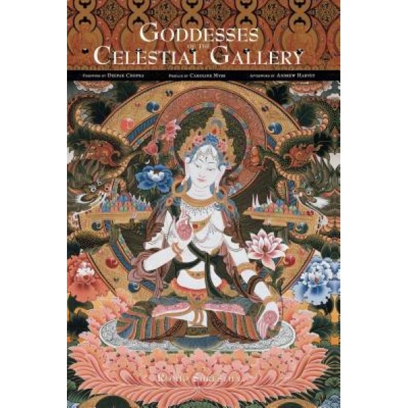 Goddesses of the Celestial Gallery, Andrew Harvey (Adapted by)