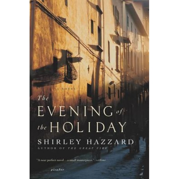 The Evening of the Holiday, Shirley Hazzard (Author)