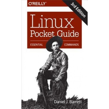 Linux Pocket Guide - Daniel J. Barrett (Author) Linux Pocket Guide - Daniel J. Barrett (Author)