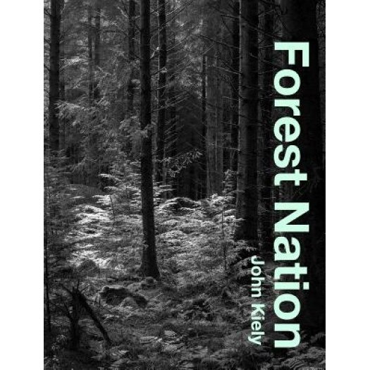 Forest Nation, John Kiely (Author)