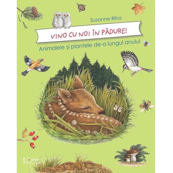 Vino cu mine in padure - Susane Riha Vino cu mine in padure - Susane Riha