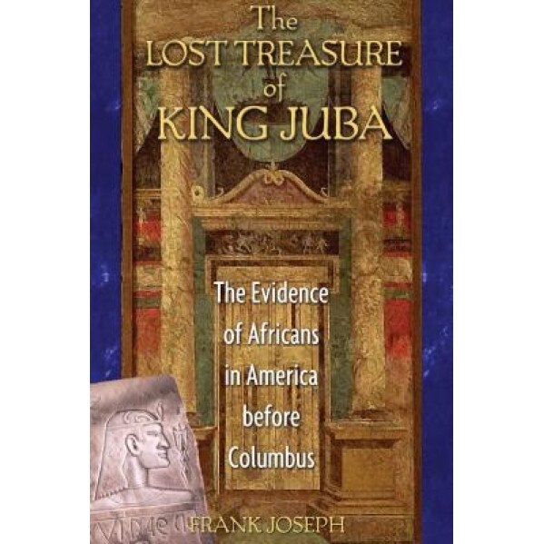 Lost Treasure of King Juba - Frank Joseph (Author)