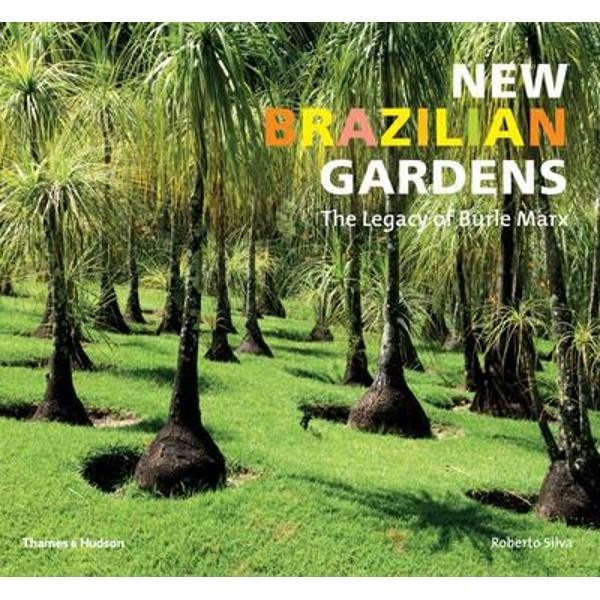 New Brazilian Gardens