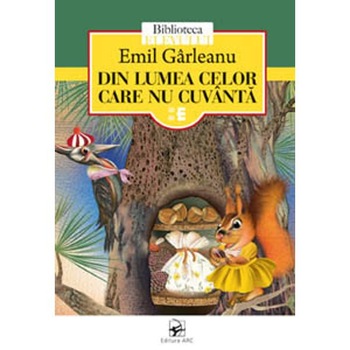 Din lumea celor care nu cuvanta - Emil Garleanu Din lumea celor care nu cuvanta - Emil Garleanu