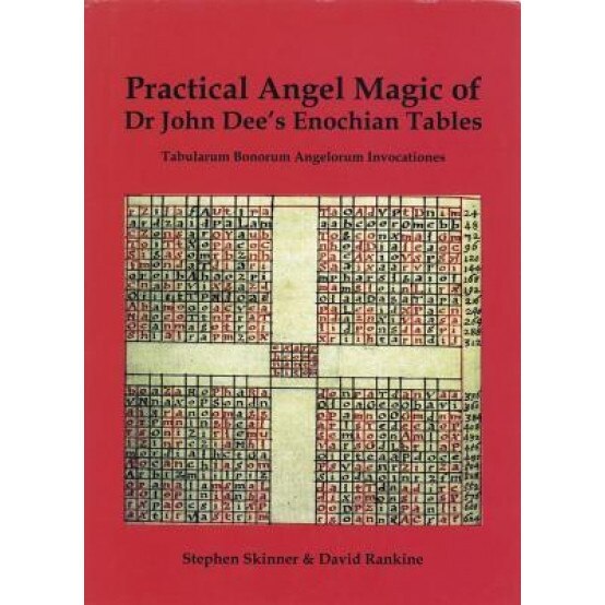 Practical Angel Magic of Dr. John Dee's Enochian Tables - Stephen Skinner (Author)