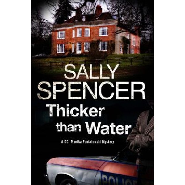 Thicker Than Water: A British Police Procedural Set in 1970s, Sally Spencer (Author)