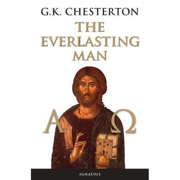 The Everlasting Man, G. K. Chesterton