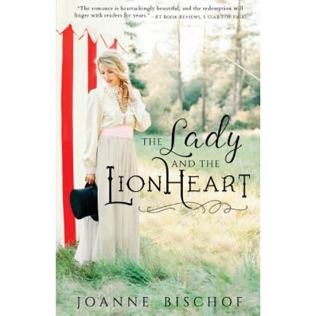 The Lady and the Lionheart, Joanne Bischof (Author)