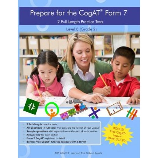Two Full Length Practice Tests for the Cogat Form 7: For Level 8 (Grade 2), Top Grader LLC (Author)