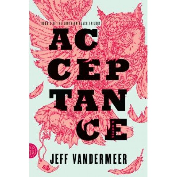 Acceptance, Jeff VanderMeer (Author)